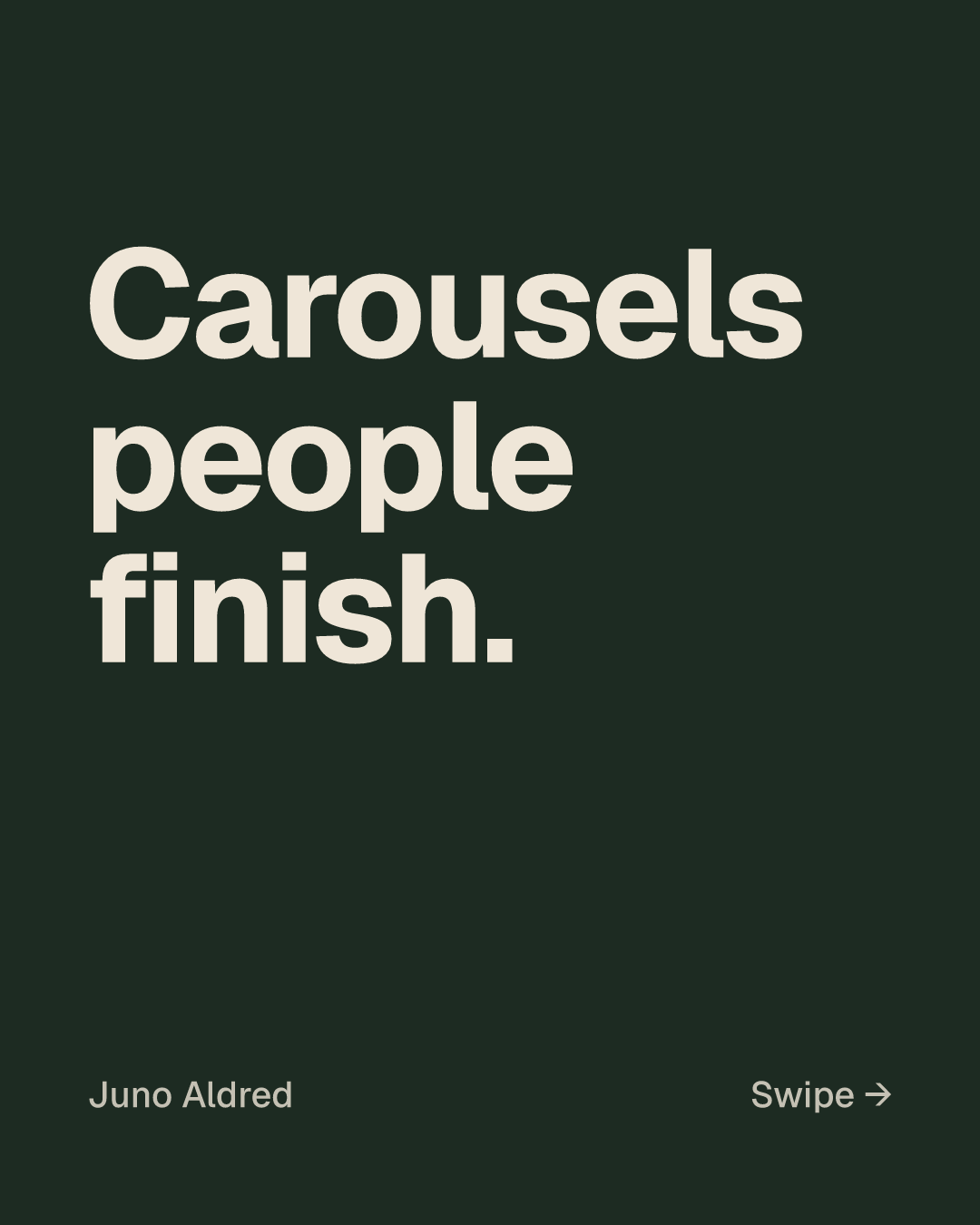 A sample carousel’s cover: Carousels people finish., in cream on forest green, by Juno Aldred.